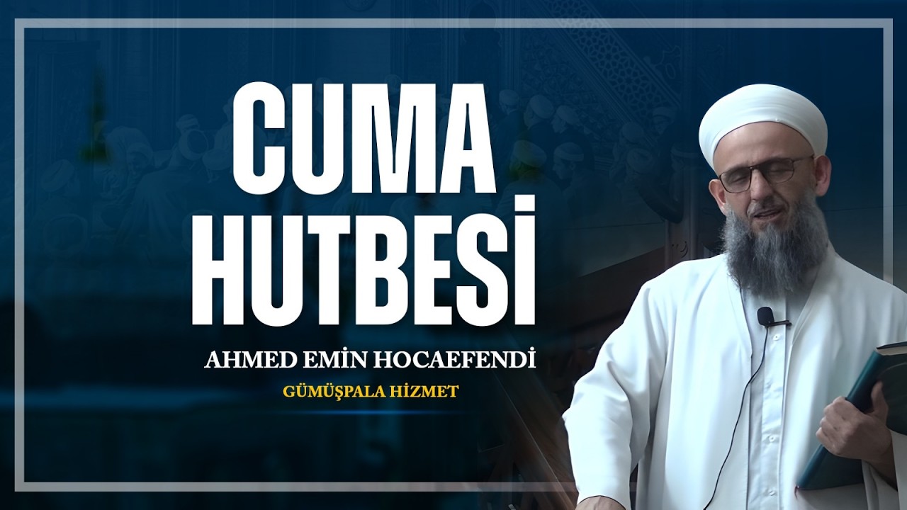 Cuma Hutbesi (13 Mart 2026)
