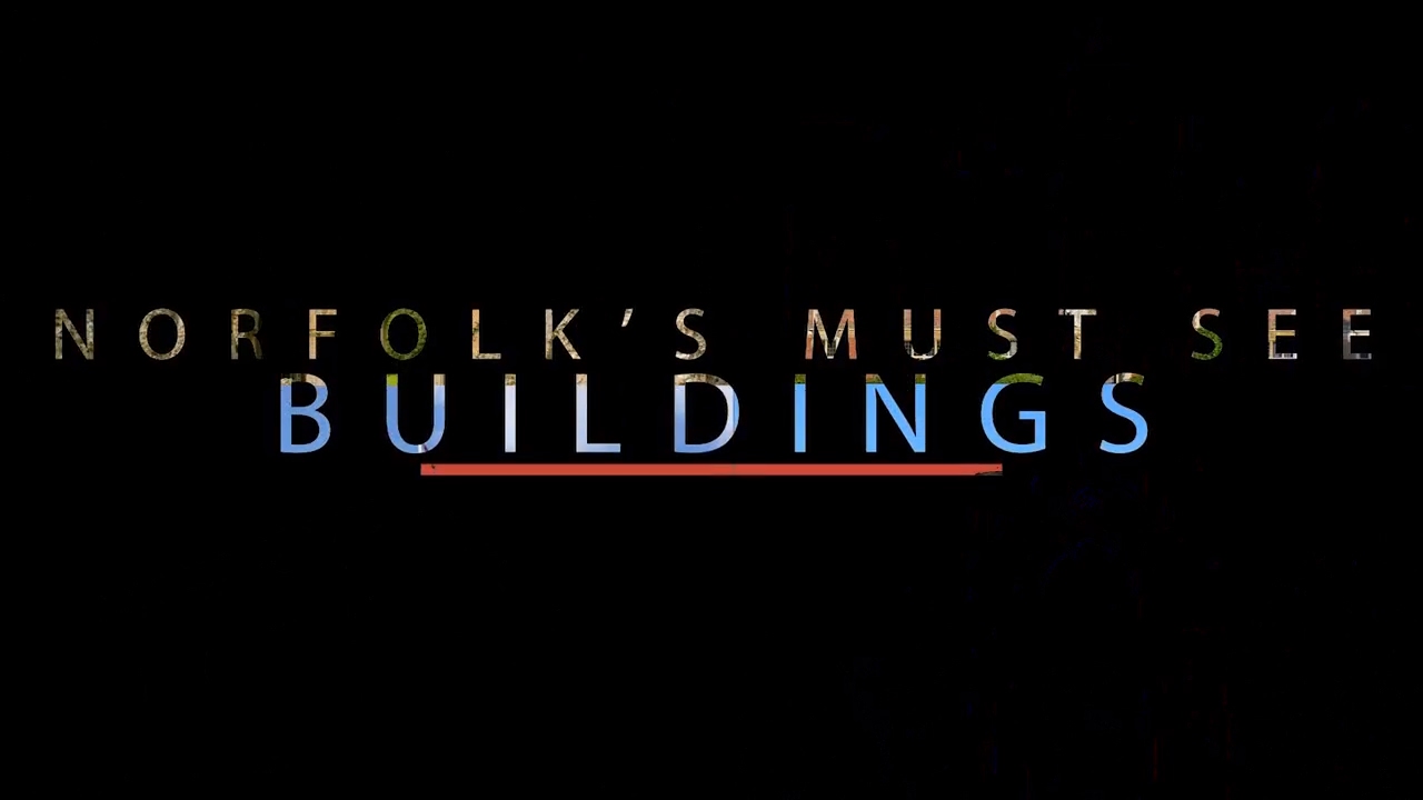 Norfolk's must see buildings