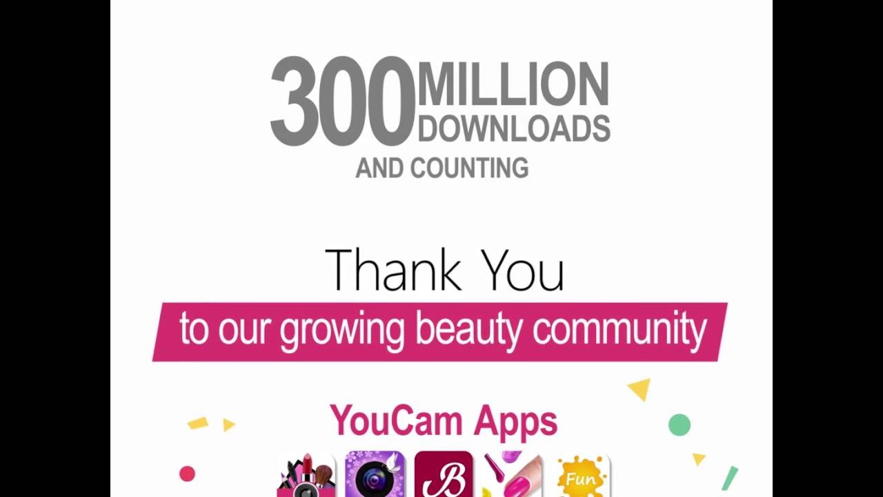 YouCam Apps Reach 300 Million Downloads Worldwide!