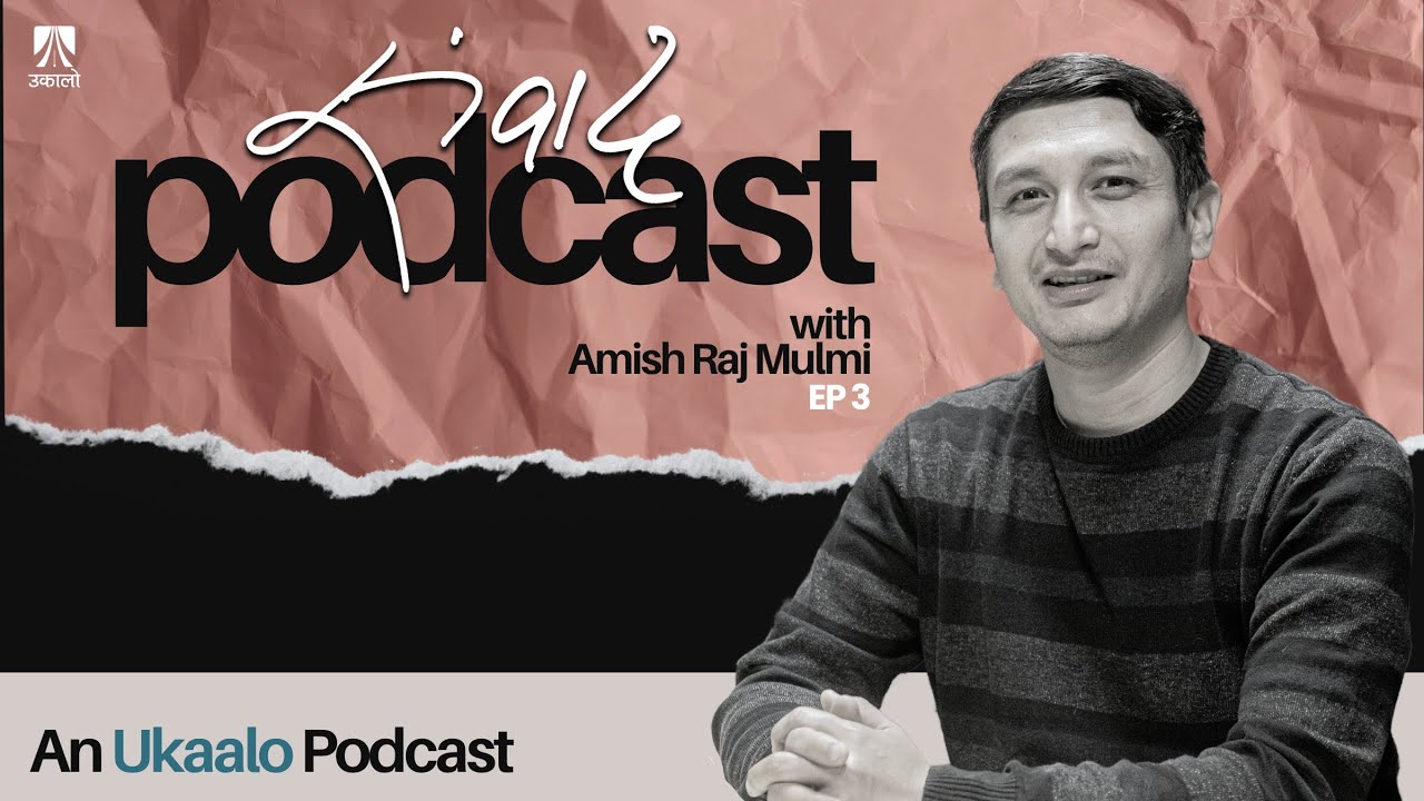 Episode 3: Nepal's Economic Diplomacy, with Yurendra Basnet, Sameer Khatiwada