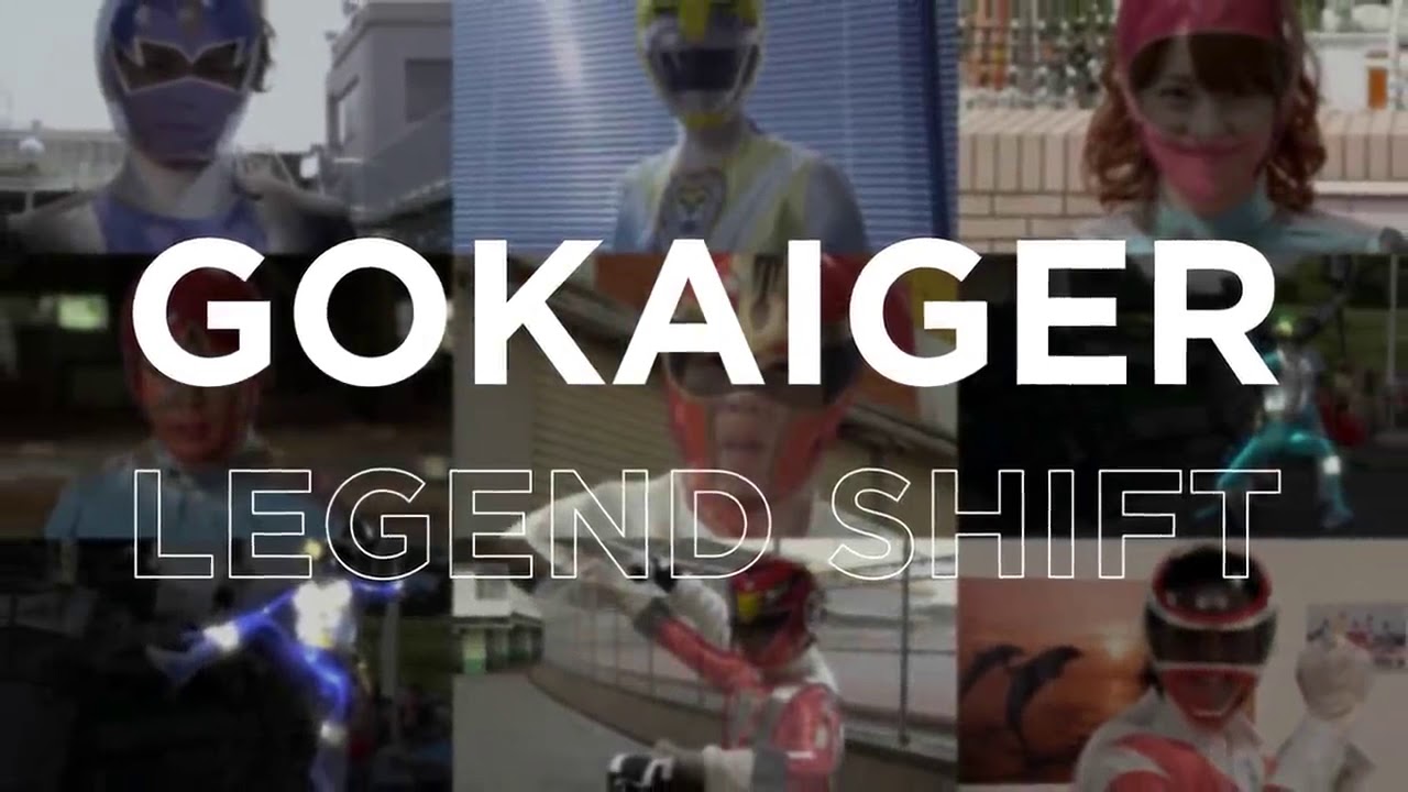 GOKAIGER LEGENDS SHIFT