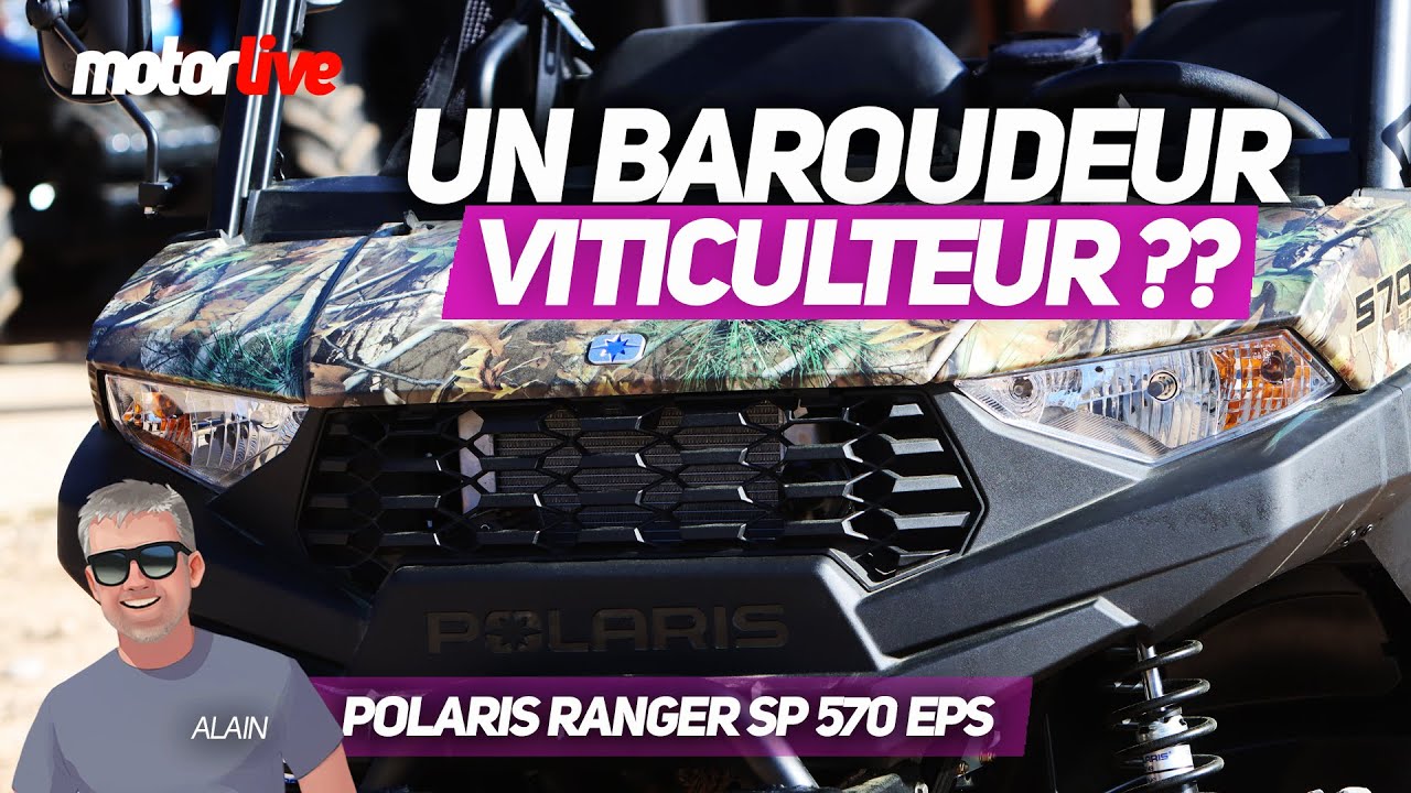 Un baroudeur viticulteur ?? - POLARIS RANGER SP 570 - MOTORLIVE