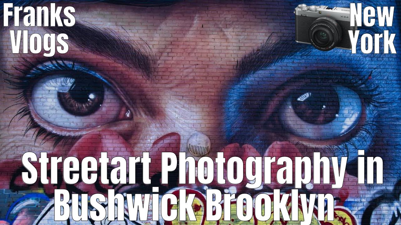 Streetfotografie  in Bushwick Brooklyn mit Fuji X-E4 & DJI Pocket 2  Streetart Graffiti New York
