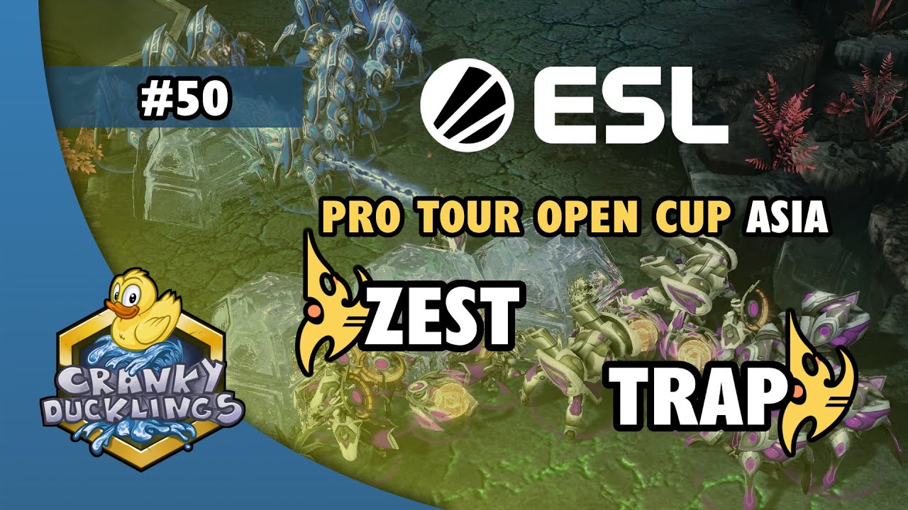 Zest vs Trap - PvP | ESL Open Cup #50 Asia | Weekly EPT StarCraft 2 Tournament