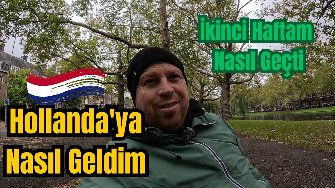 Hollanda'Ya Nasıl Gelebilirsiniz | İş Bulma |Kira
