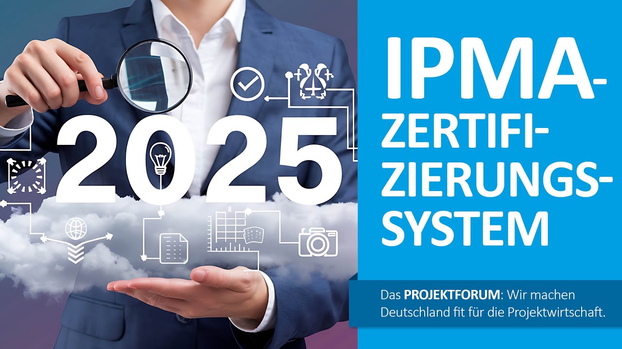DIE NEUERUNGEN IM IPMA-ZERTIFIZIERUNGSSYSTEM 2025