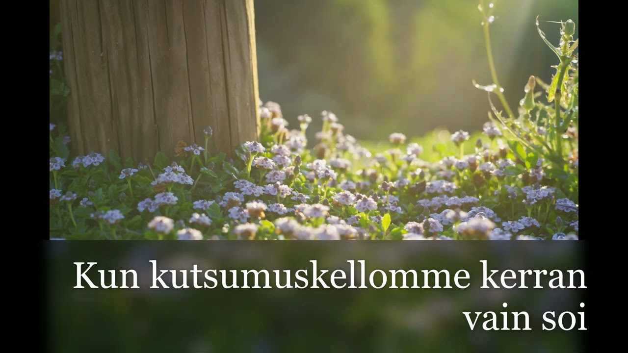 Kun kutsumuskellomme kerran vai soi