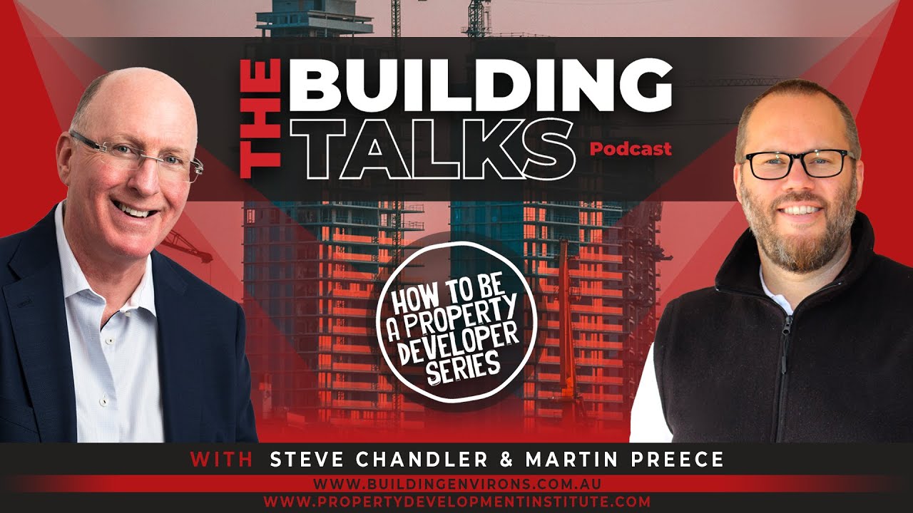 The Building Talks Podcast: Property Development for Beginners - How to BE a Property Developer!