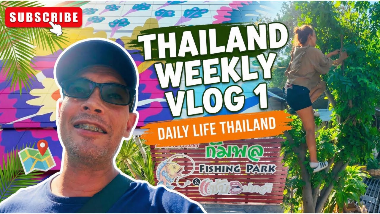 Thailand Weekly Vlog - Week 1