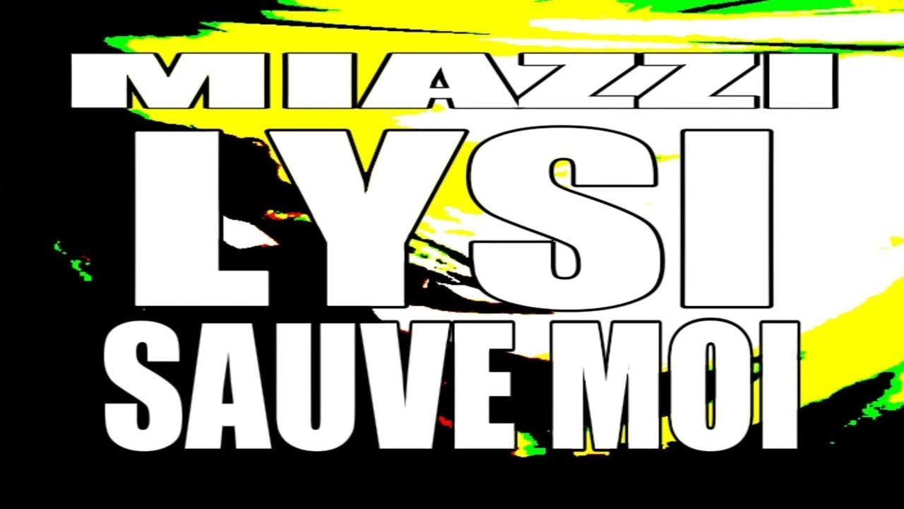 lysi sauve moi - Miazzi (Vizualizer)
