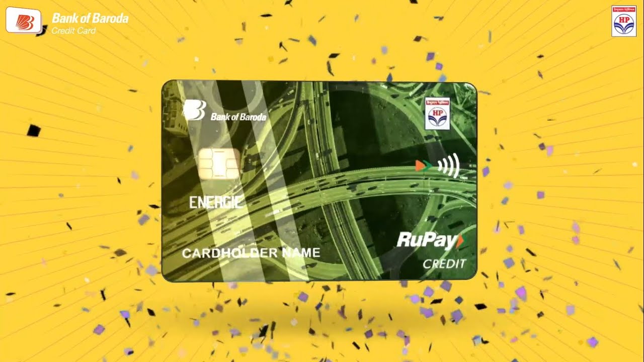 HPCL Bank of Baroda ENERGIE Credit Card | Best Fuel Card with Rs.12000 savings