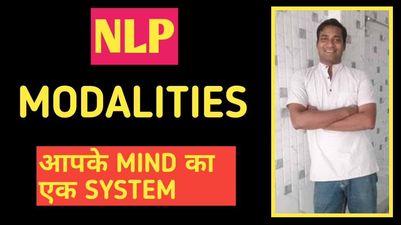 NLP Modalities in Hindi| जानिए अपने माइंड का एक सिस्टम