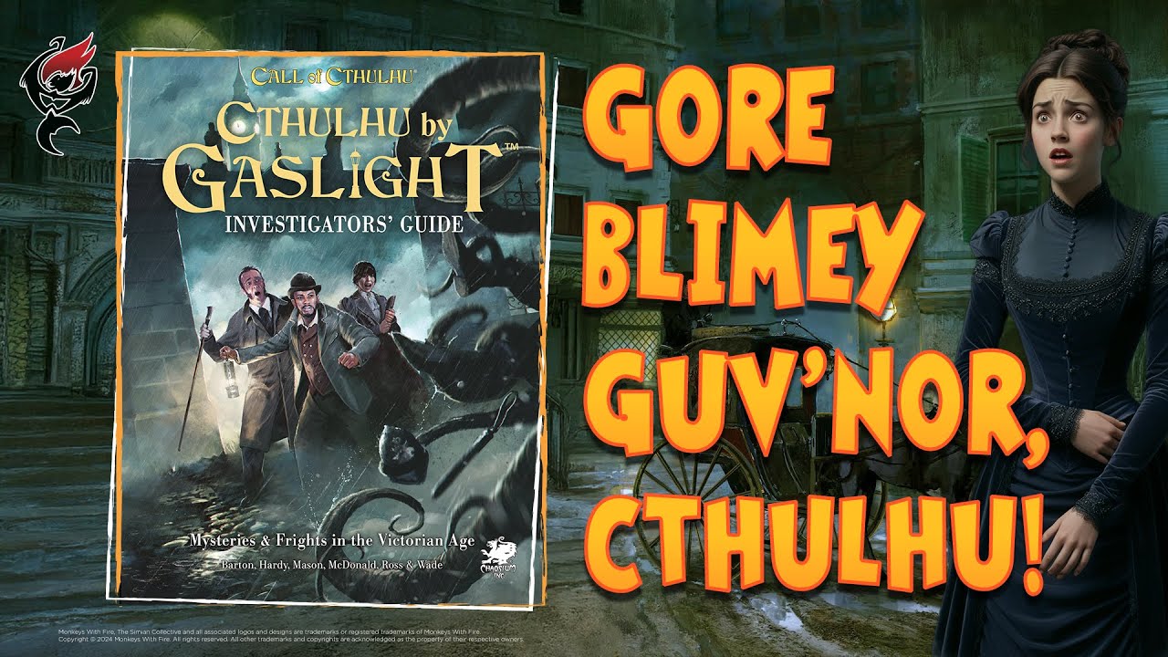 CTHULHU BY GASLIGHT - INVESTIGATORS' GUIDE || FIRST LOOK