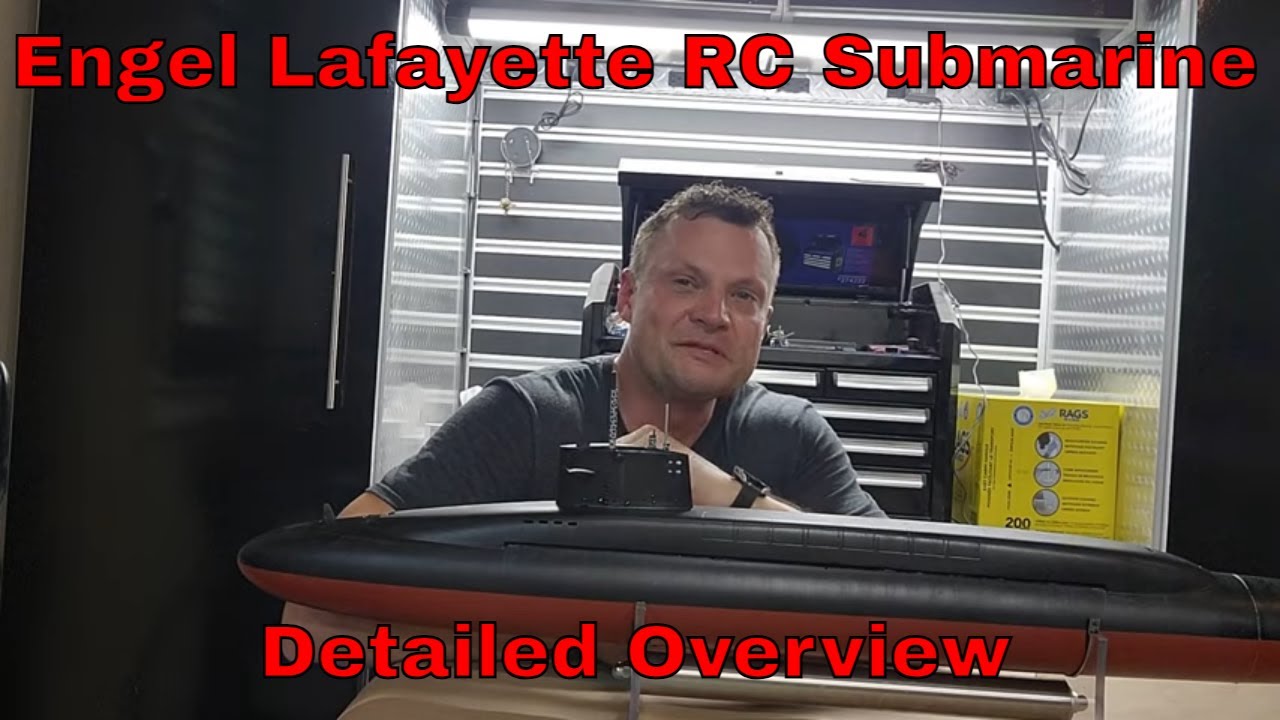Detailed overview of the Engel Lafayette RC Submarine by the RCSubGuy