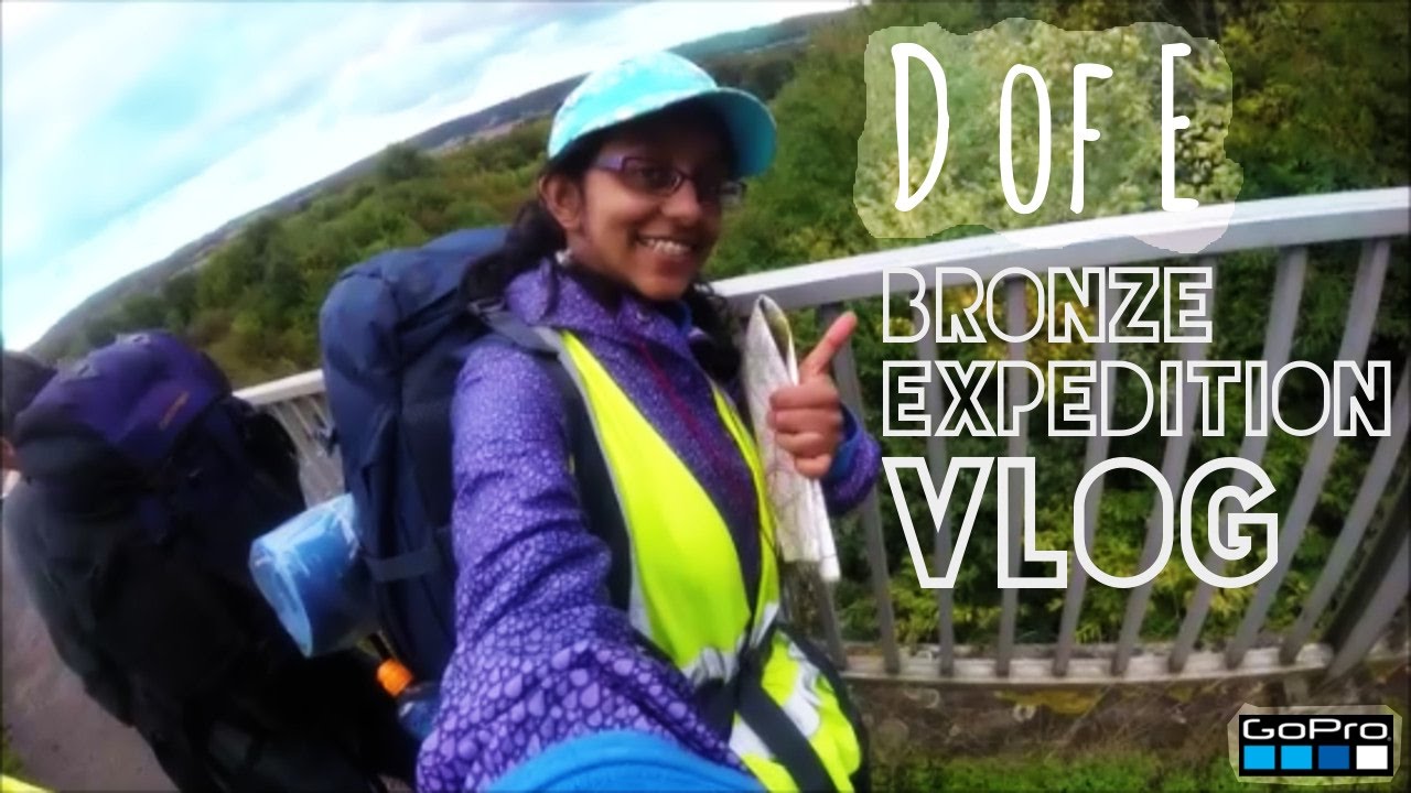 DofE Bronze Expedition VLOG