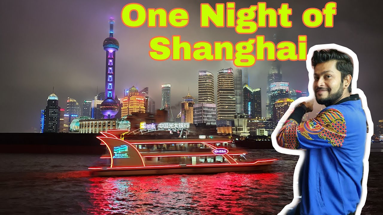 Shanghai Waali Raat | Night of Shangahi Part-2 |China Vlog #6