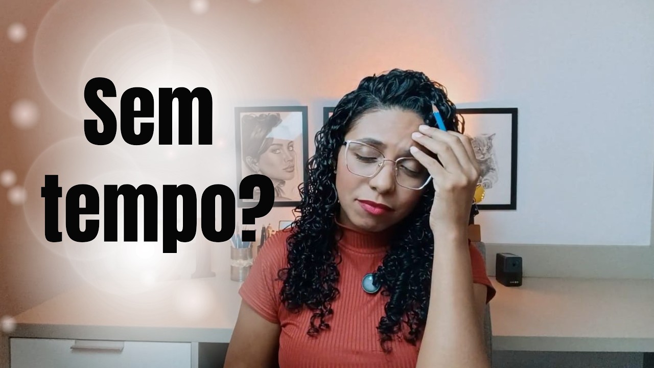 Como encontrar tempo para desenhar ( mesmo com rotina cheia)