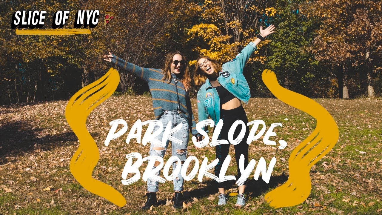 SLICE OF NYC EP 1: PARK SLOPE - Our local guide to our neighborhood!