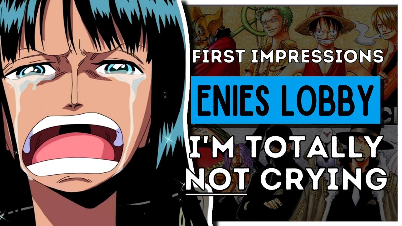 One Piece: Enies Lobby Reaction & Breakdown | First Impressions