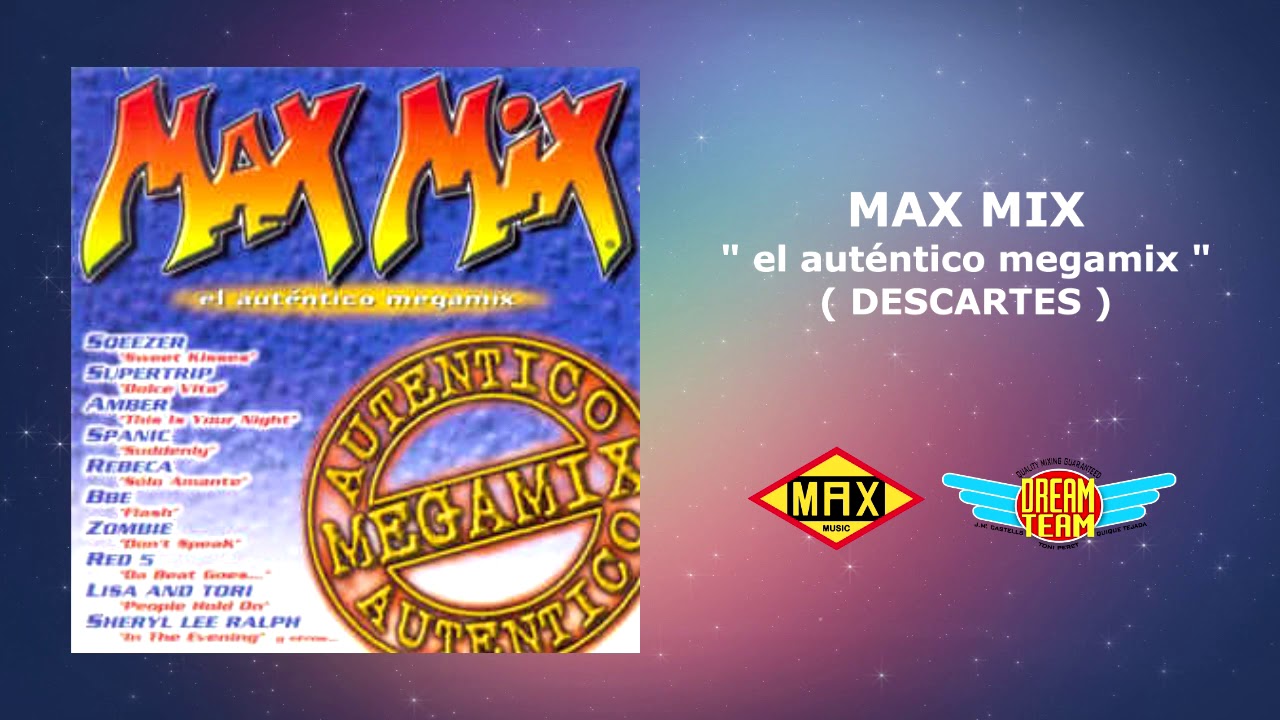 MAX MIX 