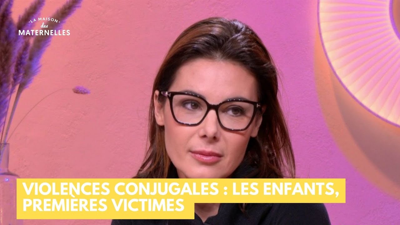 Violences conjugales : les enfants, premières victimes - La Maison des maternelles #LMDM