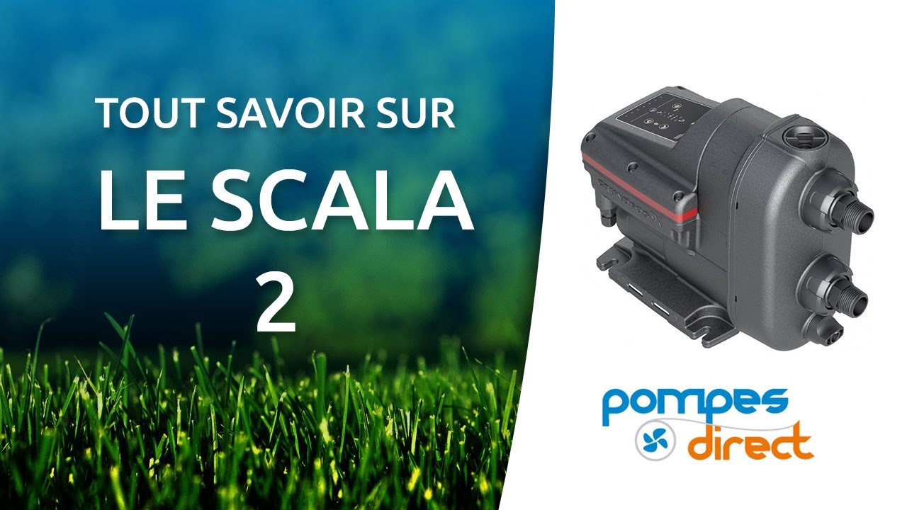Grundfos SCALA2 – Caractéristiques et Avantages du surpresseur