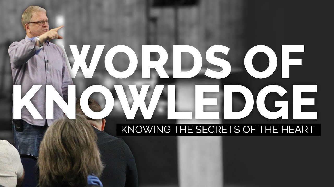 Words of Knowledge - Knowing the Secrets of the Heart Prophetic
