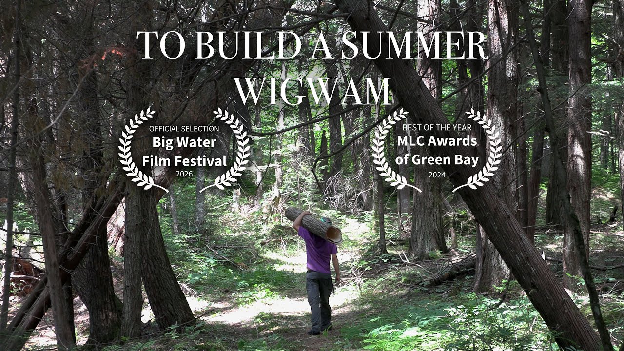 To Build a Summer WigWam