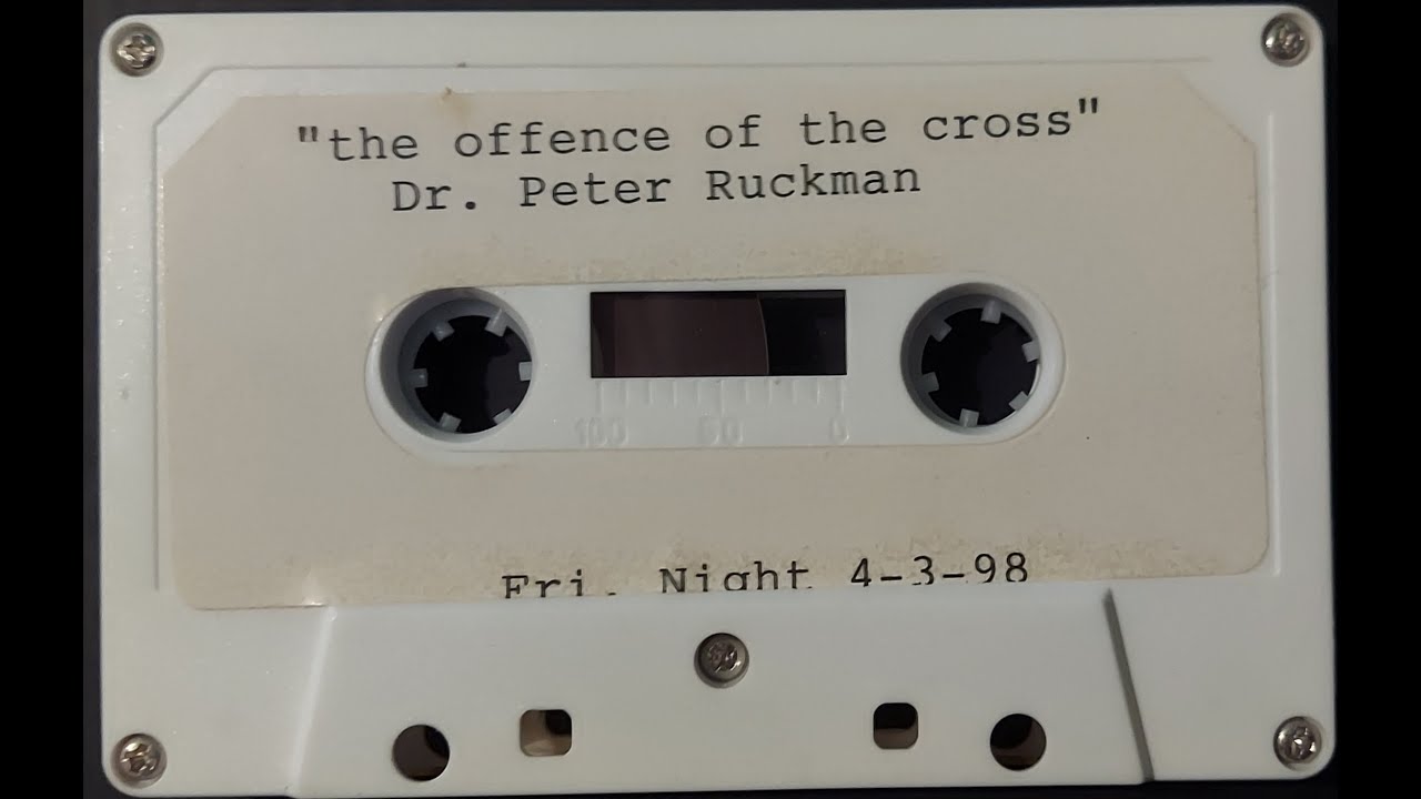 Dr. Peter Ruckman - The Offense of The Cross