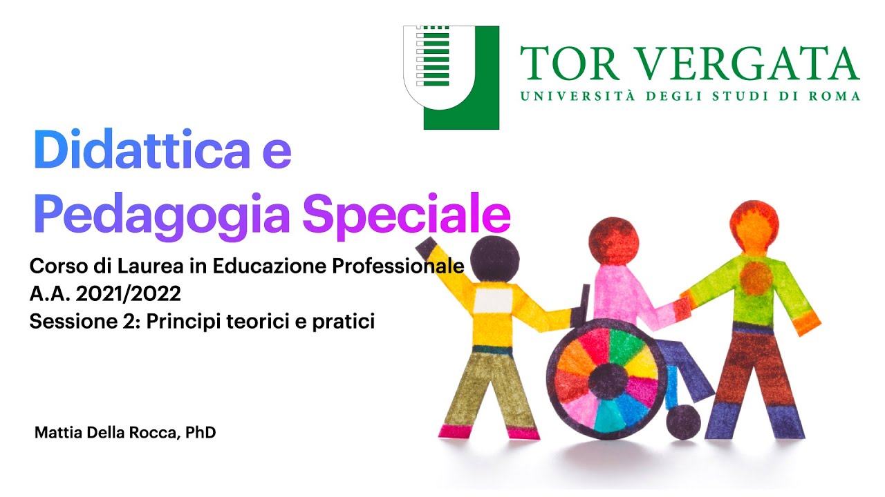 Principi teorici e pratici. Didattica e Pedagogia Speciale x ESA 2021/2022