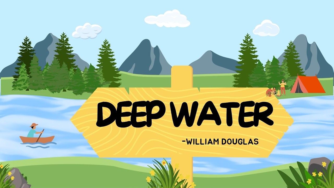 Deep Water-William Douglas CBQinHin&Eng@TheEnlighteningLantern #cbseclass12 #englishclass12 #cbse