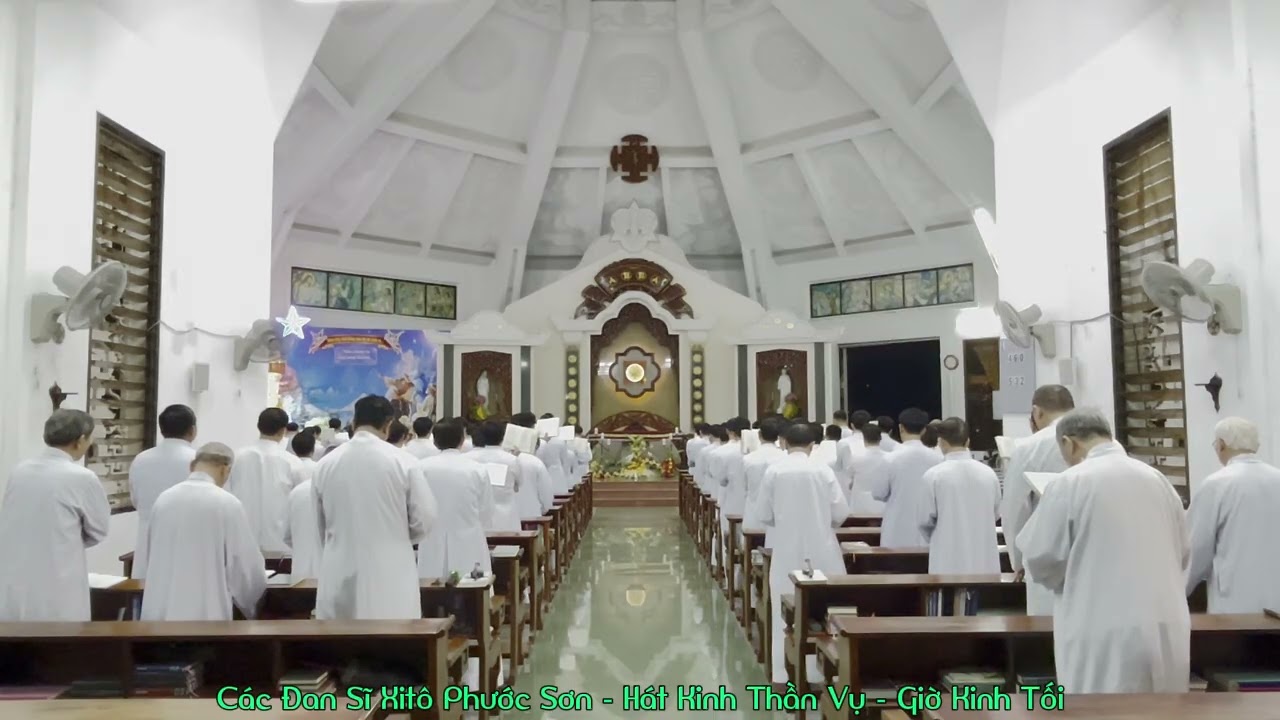 Các Đan Sĩ Xitô Thánh Mẫu Phước Sơn - Hát Kinh Thần Vụ  - Giờ Kinh Tối