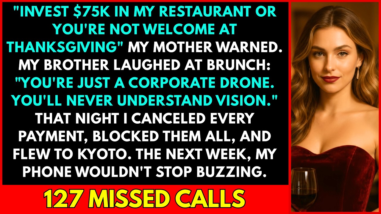 My Brother Demanded $75K for His Restaurant—So I Flew to Kyoto and Canceled Every Payment He Rel...