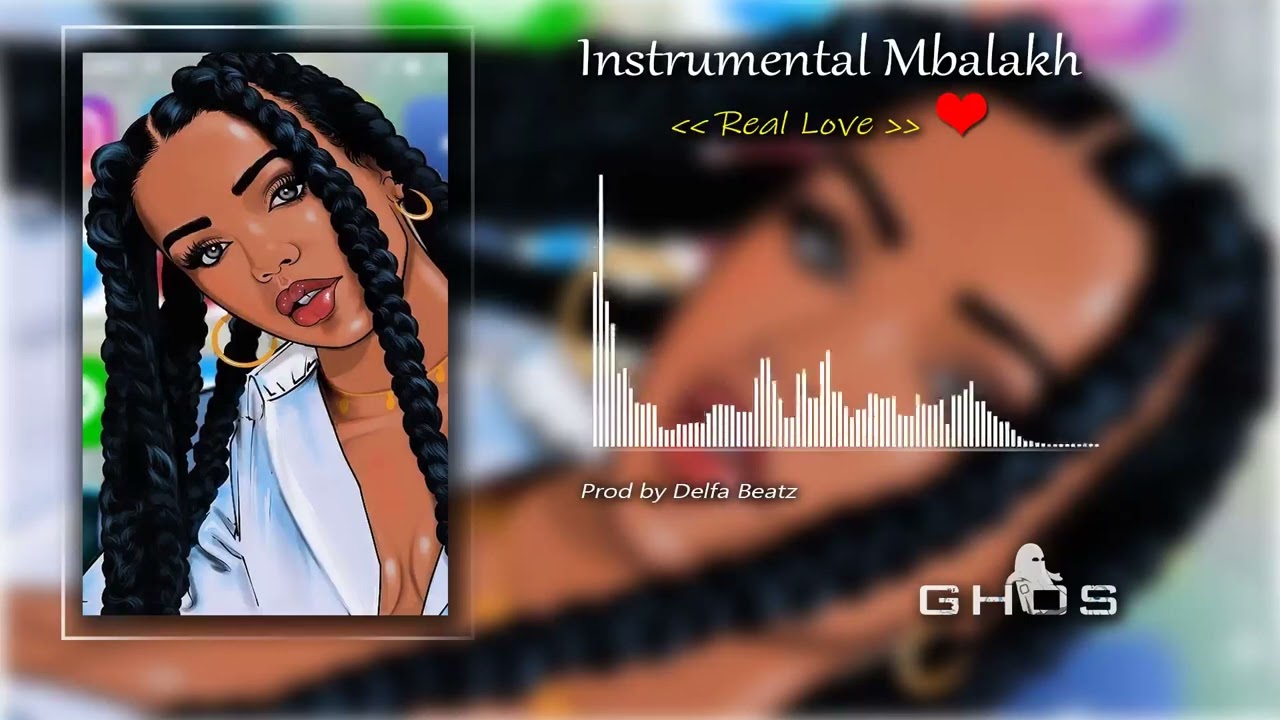 Instrumental Mbalakh_real love | Instrumental Mbalakh type beat 2022