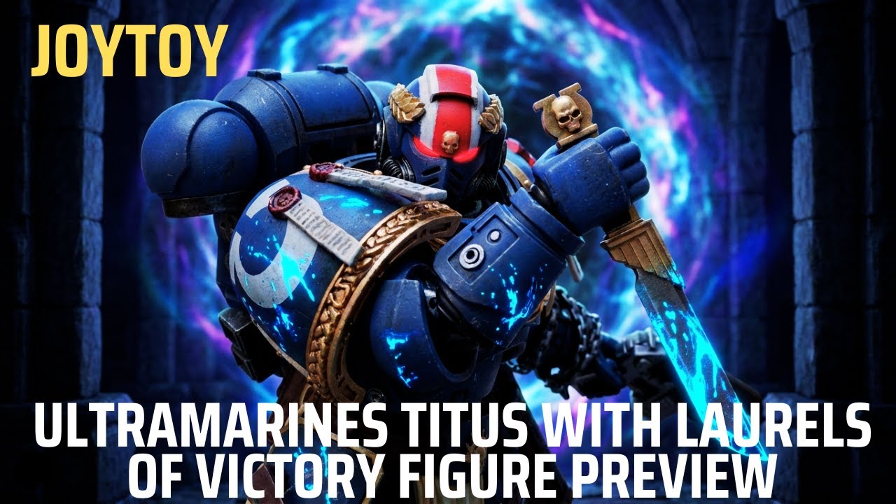 Preview of Ultramarines Titus With Laurels Of Victory Secret Level figure from Joy Toy