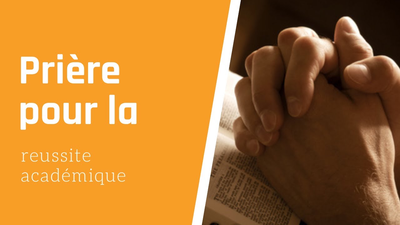 Prière pour réussir les études // Prière pour la réussite académique