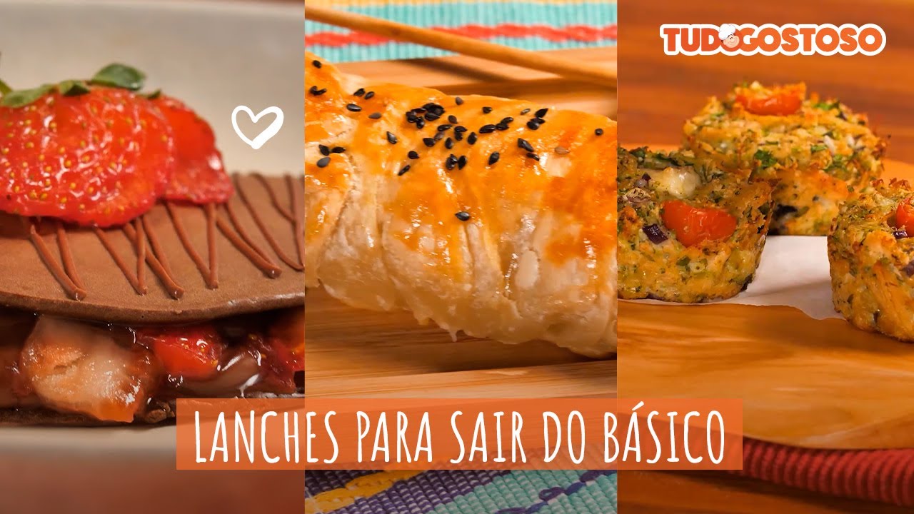 Lanches para Sair do Básico | Receitas TudoGostoso