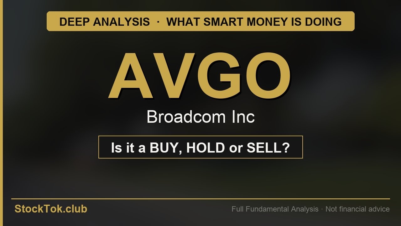 Broadcom Inc ($AVGO) &mdash; HOLD | Full Deep Dive | StockTok