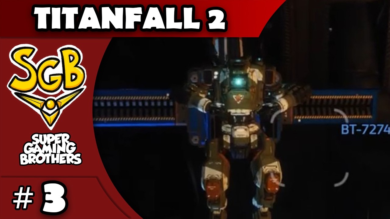 SGB ​​Play: Titanfall 2 - Часть 3 | Мою игрушку украли!