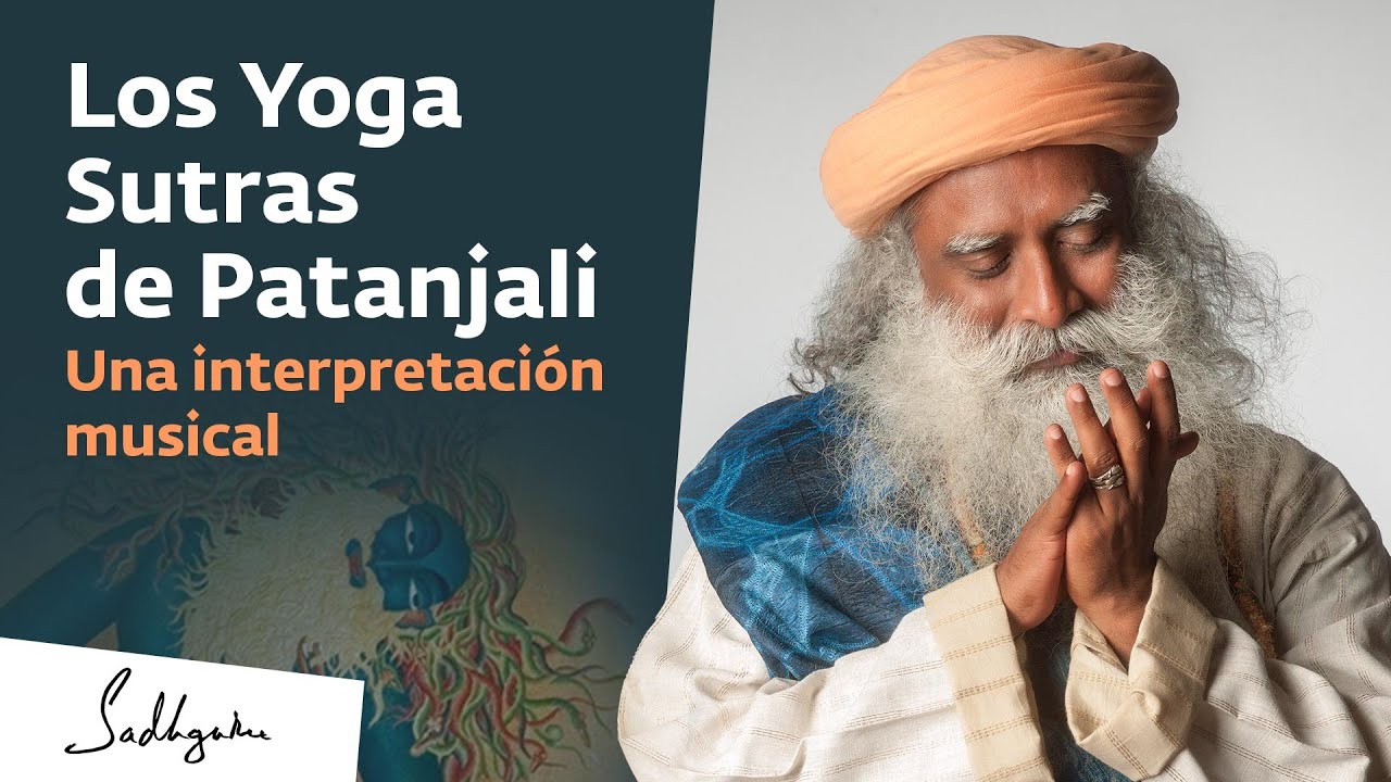 Los Yoga Sutras de Patanjali: una ofrenda musical