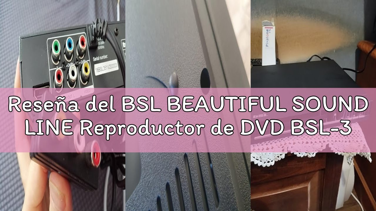 Reseña del BSL BEAUTIFUL SOUND LINE Reproductor de DVD BSL-351 multiformato DVD/CD/USB Multimedia |