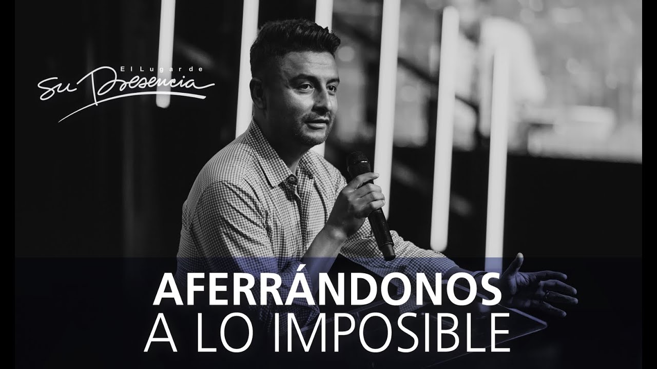 Aferrándonos a lo imposible - Alex Campos - 15 Junio 2016