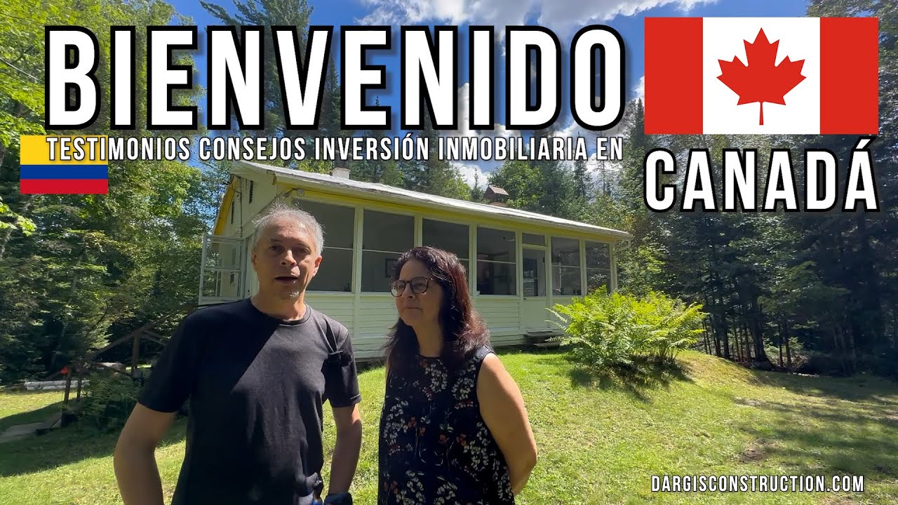 Bienvenido a Canad&aacute; &ndash; testimonio consejos inversi&oacute;n inmobiliaria bienes ra&iacute;ces &ndash; Daniel Dargis