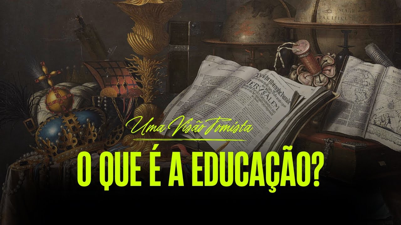O que é a educação segundo Santo Tomás de Aquino?