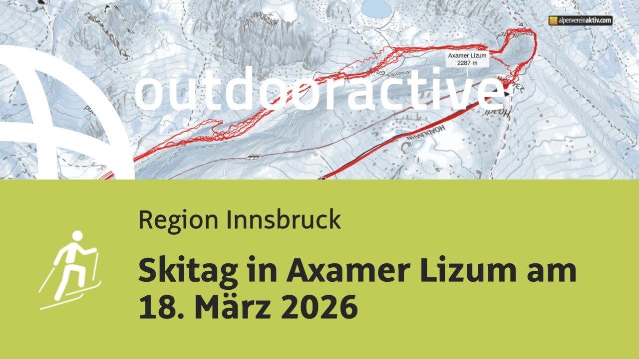 Skitour in der Region Innsbruck: Skitag in Axamer Lizum am 18. März 2026