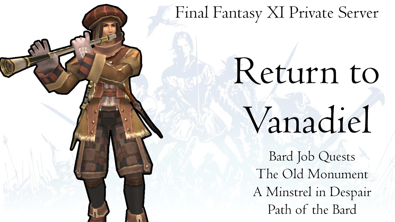 FFXI Bard Quest - The Old Monument, A Minstrel in Despair, Path of the Bard - Private Server