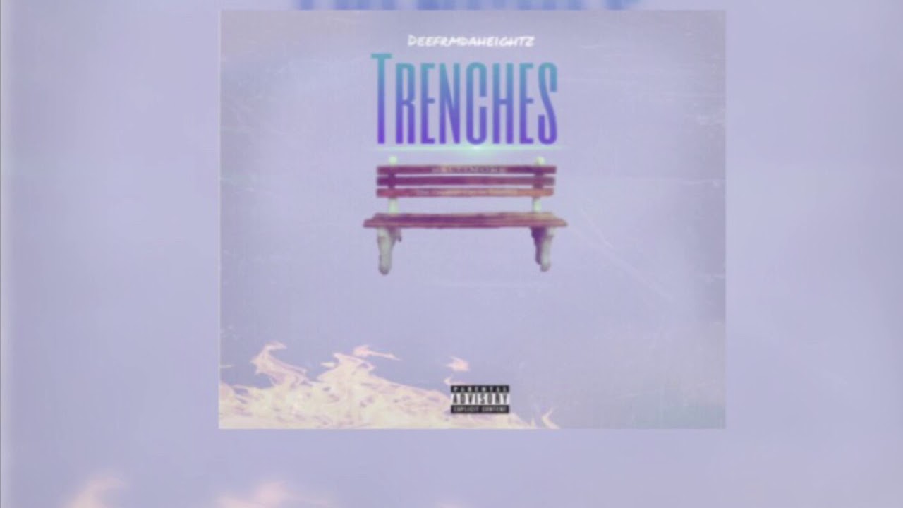 DeeFrmdaheightz - Cuddle My Wrist (Trenches)