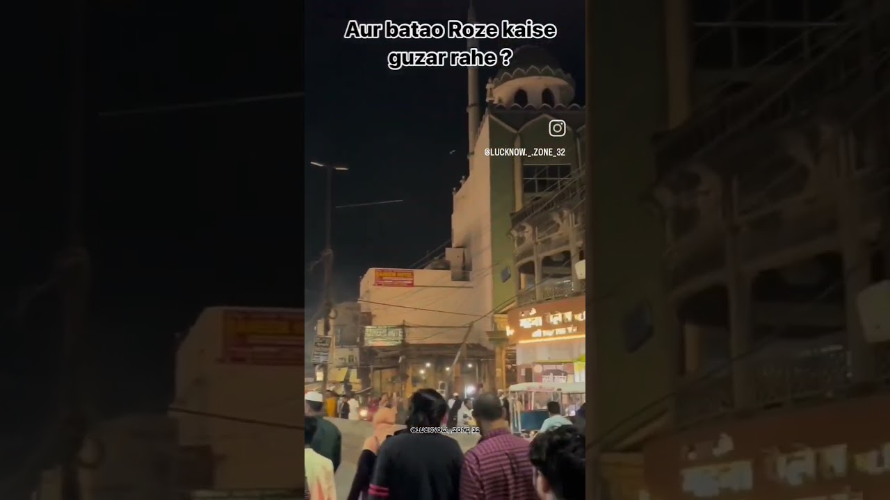 RAMZAN VIBES AKBARIGATE 🤲#subscribe#trendingshorts#viralshorts #instagram #lucknow #ramzanspecial