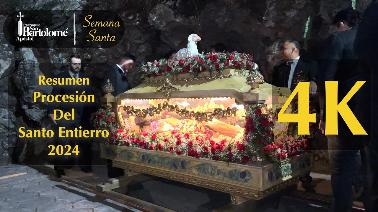 Resumen Procesión del Santo Entierro 2024 | Parroquia de Barva
