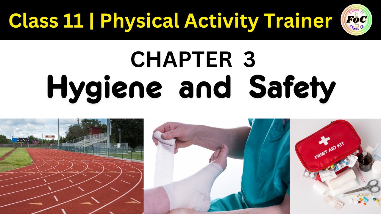 Class 11 Physical Activity Trainer | Chapter 3 | Hygiene and Safety | PAT Code 845